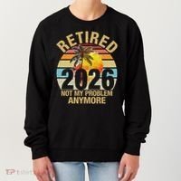 Retro Sunset Retired 2026 Not My Problem Anymore Retirement Women's Sweatshirt thumb 0