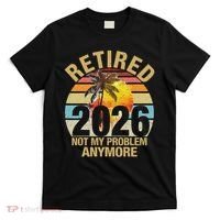 Retro Sunset Retired 2026 Not My Problem Anymore Retirement T-Shirt thumb 0