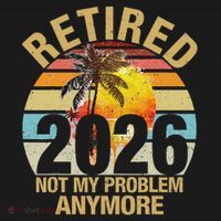 Retro Sunset Retired 2026 Not My Problem Anymore Retirement Pajama Set thumb 2