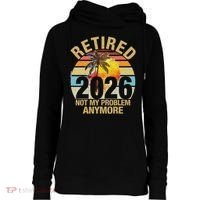 Retro Sunset Retired 2026 Not My Problem Anymore Retirement Womens Funnel Neck Pullover Hood thumb 0