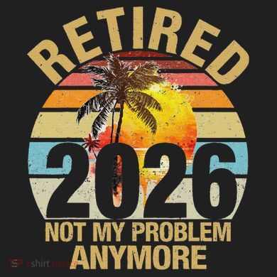Retro Sunset Retired 2026 Not My Problem Anymore Retirement Golf Towel