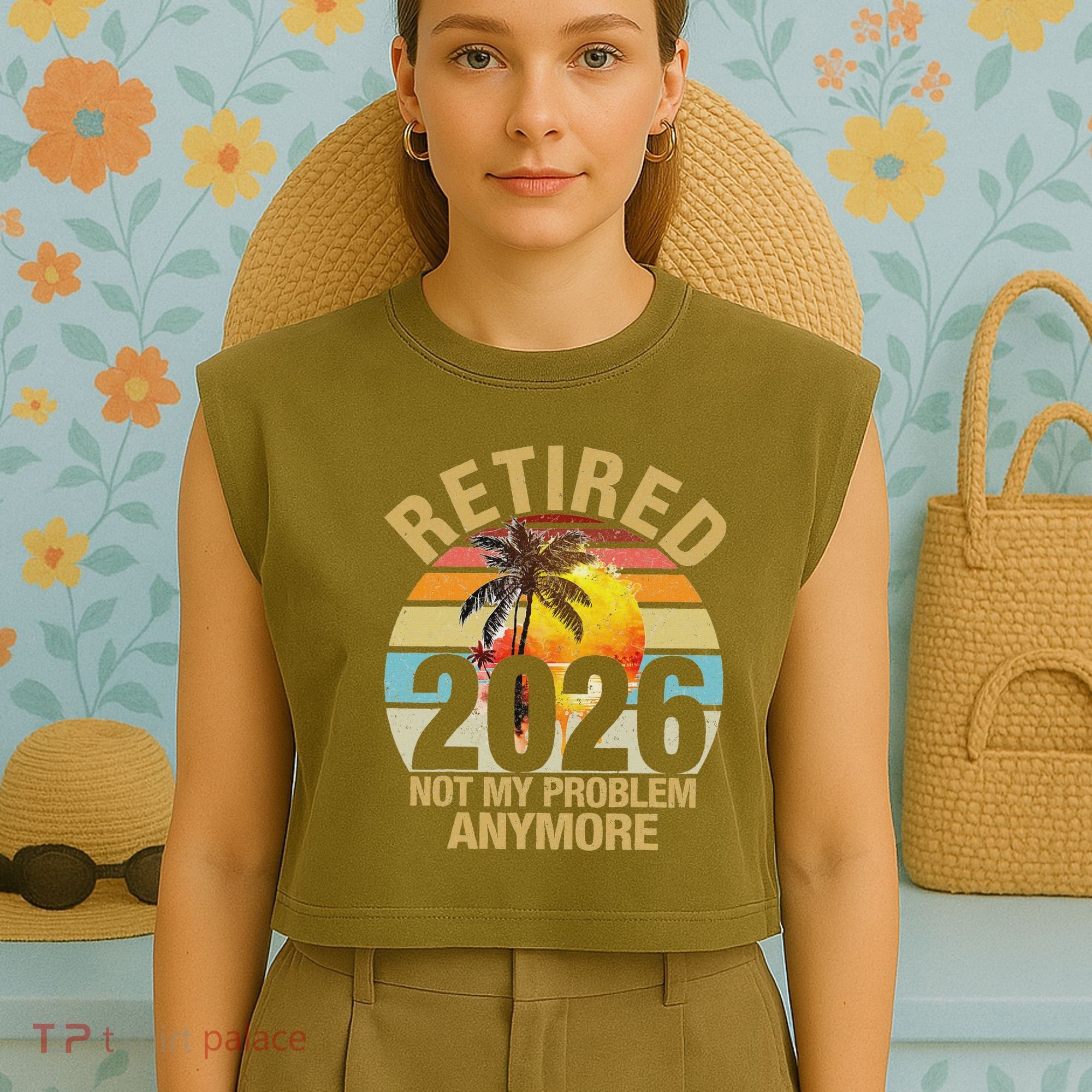 Retro Sunset Retired 2026 Not My Problem Anymore Retirement Garment-Dyed Women's Muscle Tee
