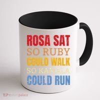 Rosa Sat So Ruby Could Walk So Kamala Black History Coffee Mug thumb 1