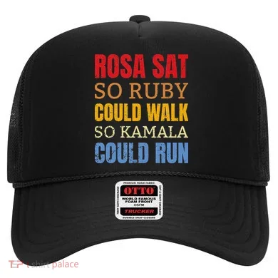Rosa Sat So Ruby Could Walk So Kamala Black History Hat