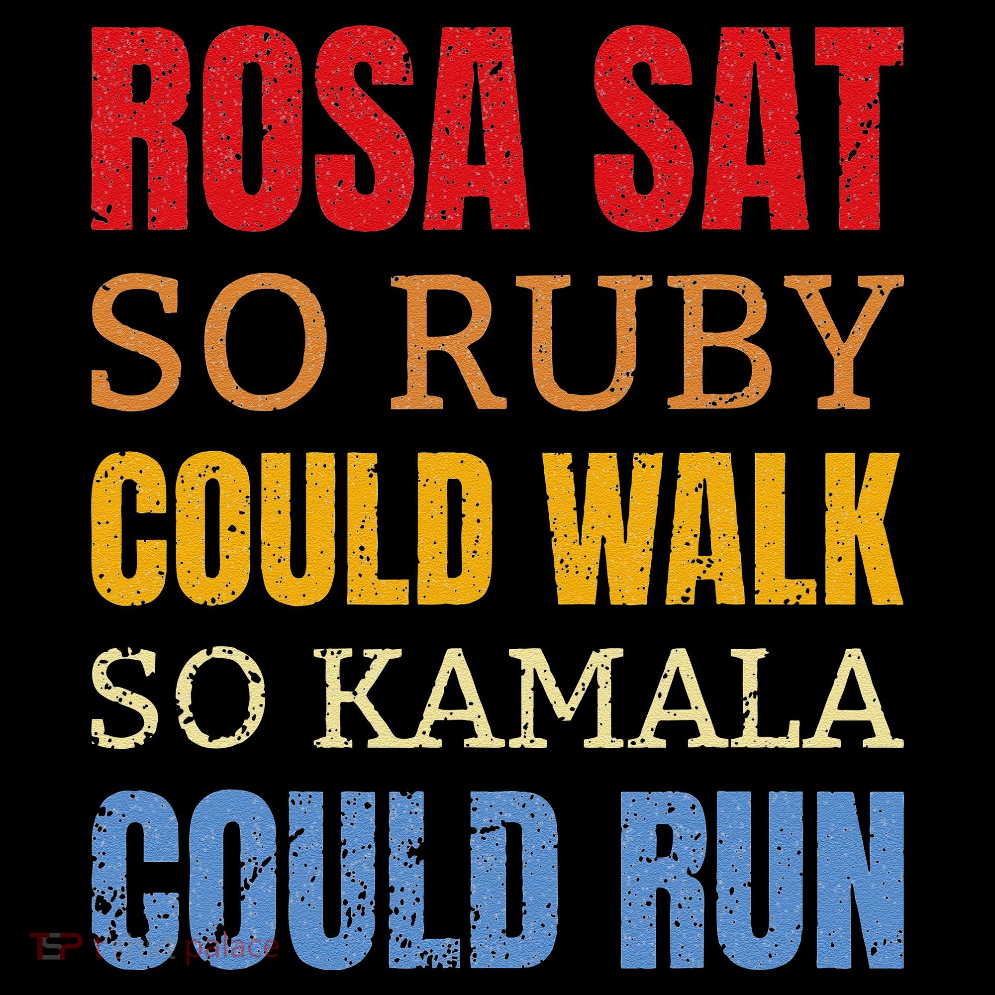 Rosa Sat So Ruby Could Walk So Kamala Black History Tank Top