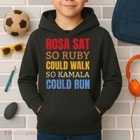 Rosa Sat So Ruby Could Walk So Kamala Black History Kids Hoodie thumb 2