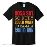 Rosa Sat So Ruby Could Walk So Kamala Black History Kids T-Shirt thumb 0