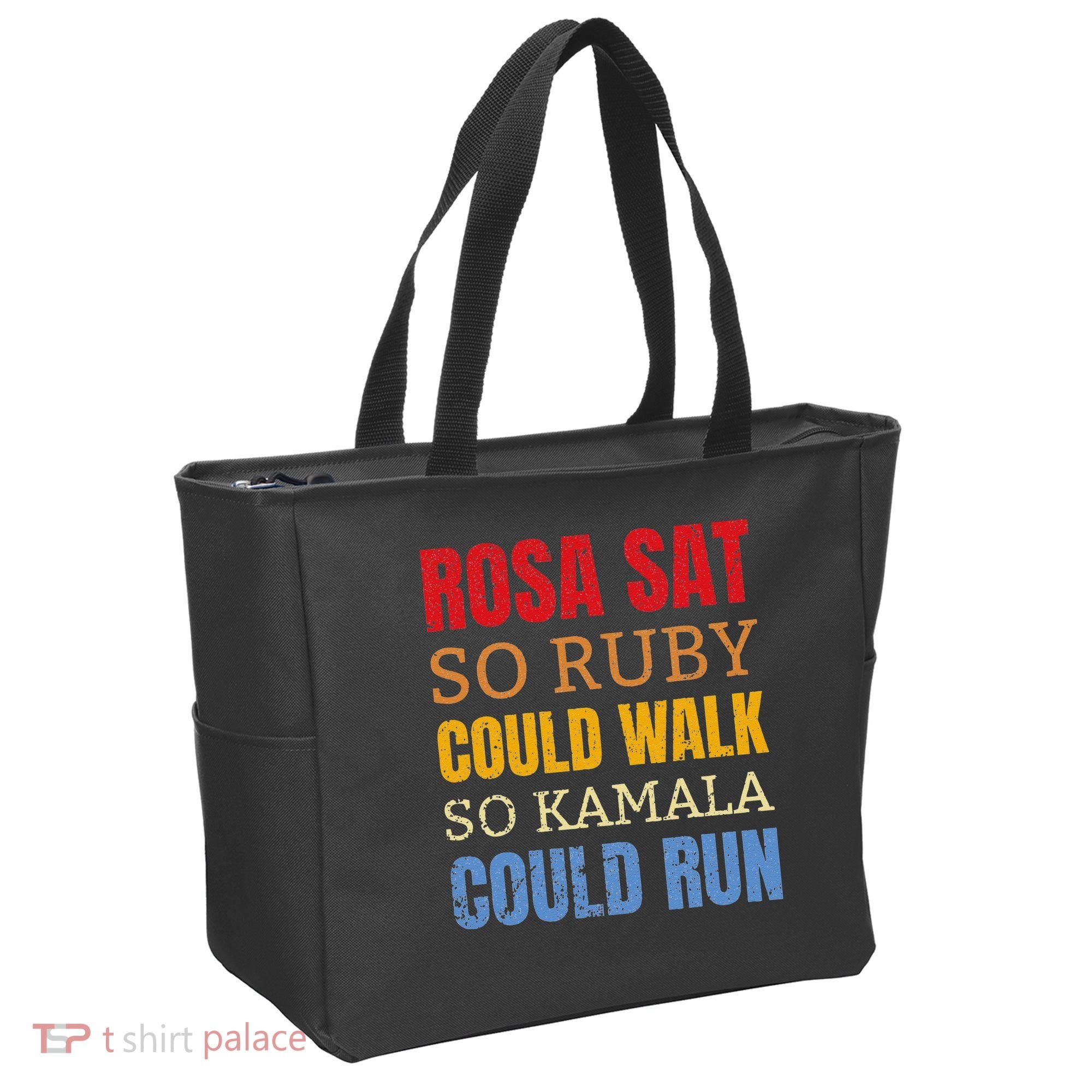 Rosa Sat So Ruby Could Walk So Kamala Black History Tote Bag