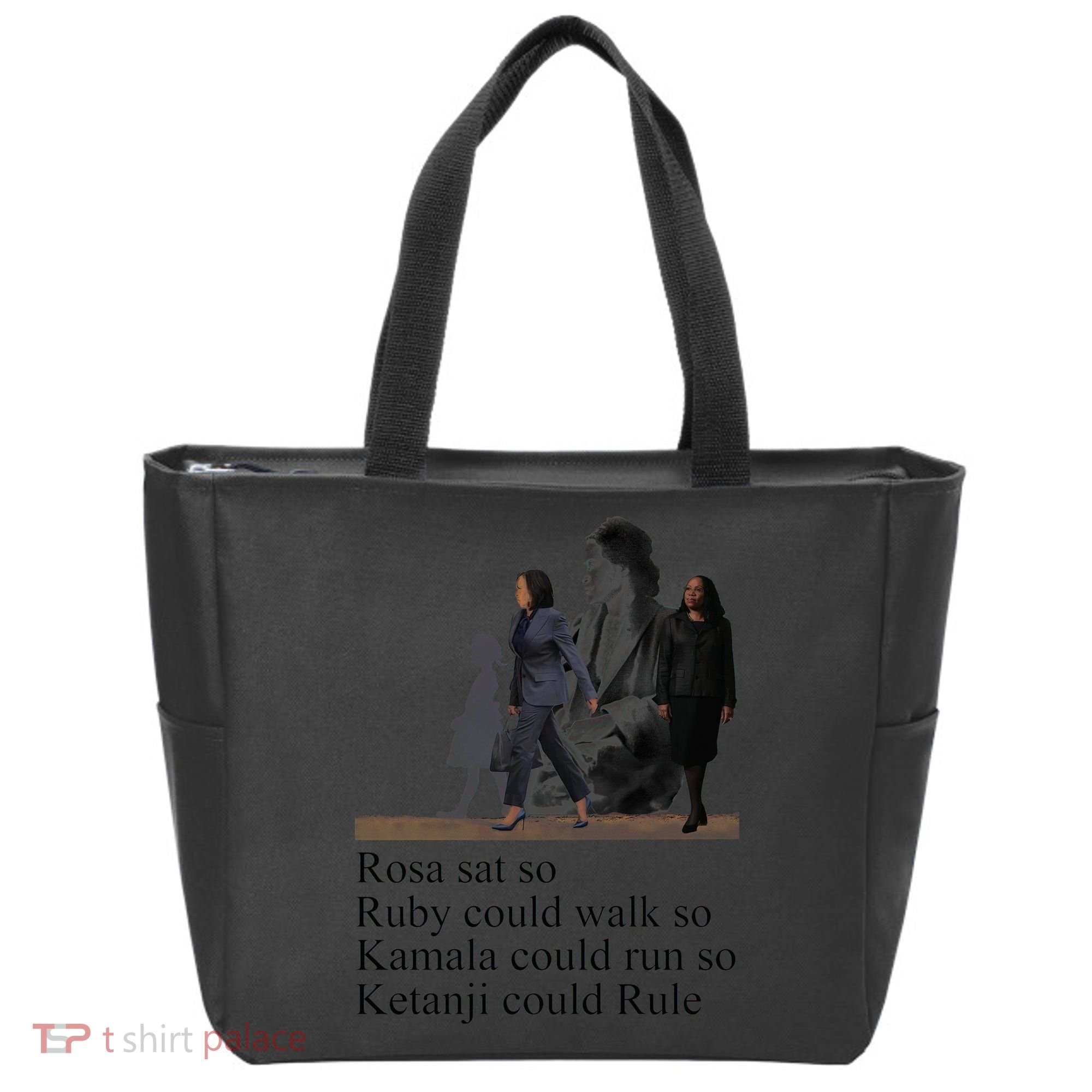 Rosa Sat So Ruby Could Walk So Kamala Could Run So Ketanji Could Rule Tote Bag