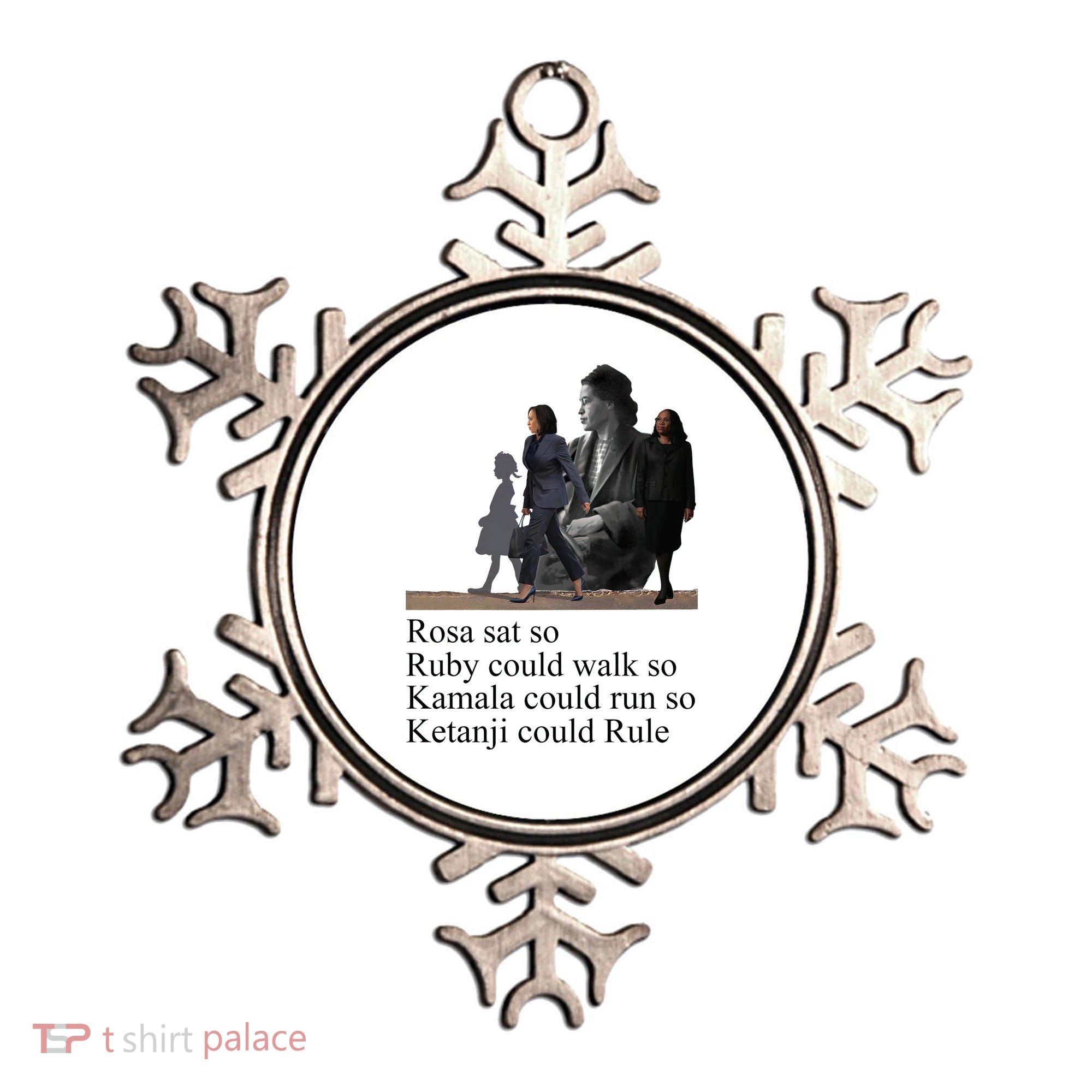 Rosa Sat So Ruby Could Walk So Kamala Could Run So Ketanji Could Rule Ornament