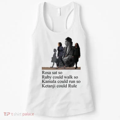 Rosa Sat So Ruby Could Walk So Kamala Could Run So Ketanji Could Rule Women's Tank Top