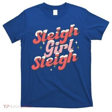 Retro Sleigh Sleigh Xmas Holiday Christmas Gift T-Shirt