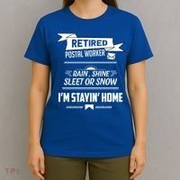 Rain Shine Sleet Funny Retired Postal Worker Mailman Gift T-Shirt thumb 4