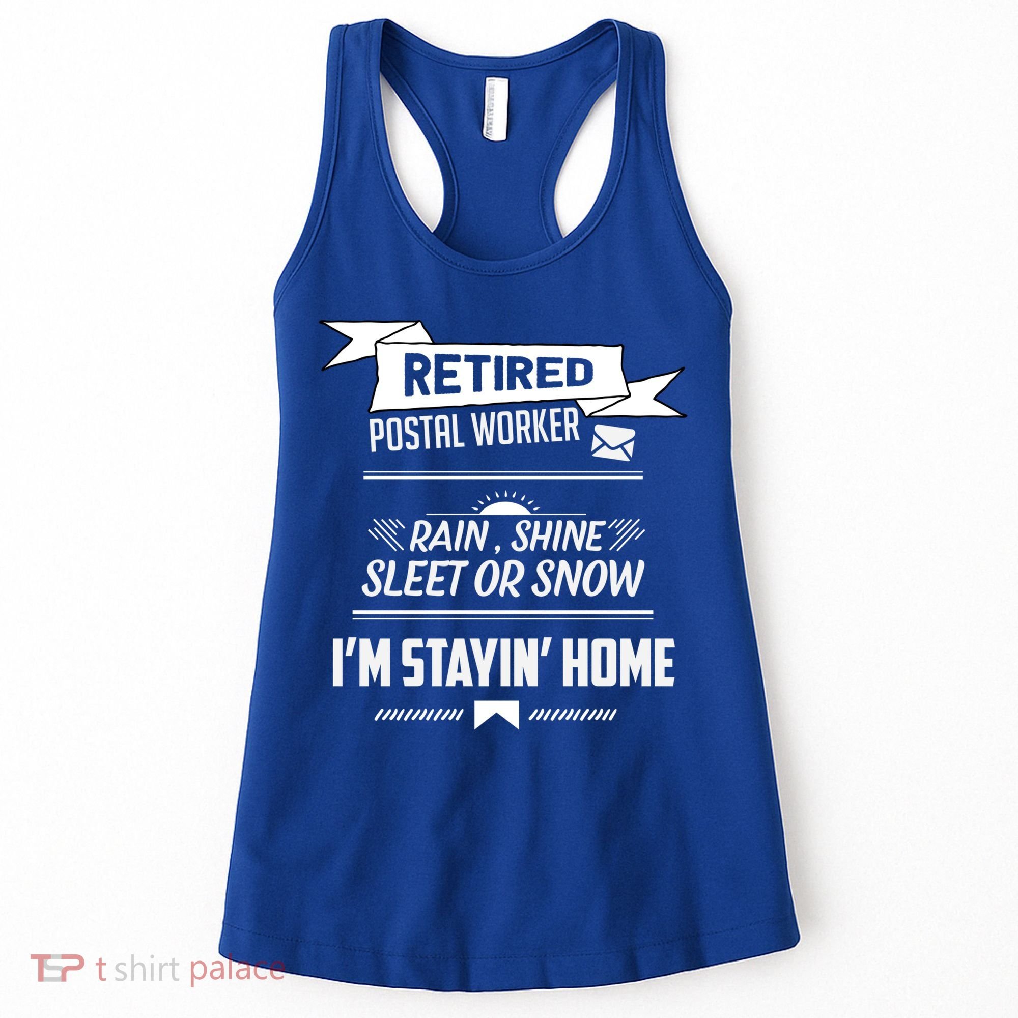 Rain Shine Sleet Funny Retired Postal Worker Mailman Gift Women's Tank Top