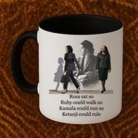 Rosa Sat So Ruby Could Walk So Kamala Could Run So Ketanji Could Rule Coffee Mug thumb 2