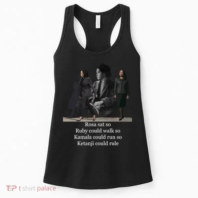 Rosa Sat So Ruby Could Walk So Kamala Could Run So Ketanji Could Rule Women's Tank Top