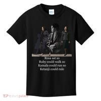Rosa Sat So Ruby Could Walk So Kamala Could Run So Ketanji Could Rule Kids T-Shirt thumb 0