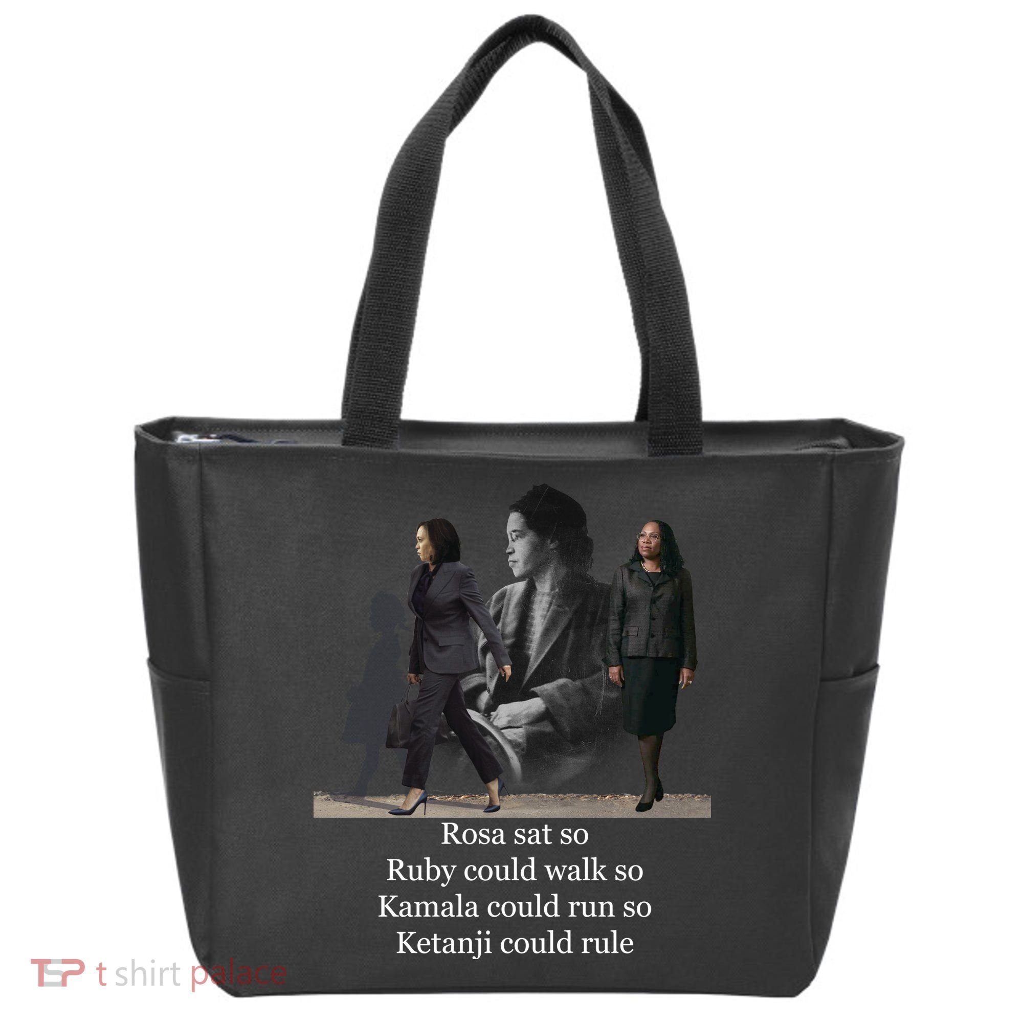 Rosa Sat So Ruby Could Walk So Kamala Could Run So Ketanji Could Rule Tote Bag
