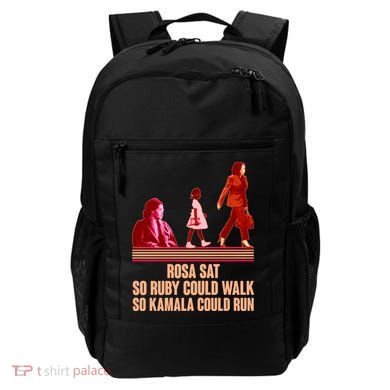 Rosa Sat So Ruby Could Walk So Kamala Could Run Kamala Harris 2024 Backpack