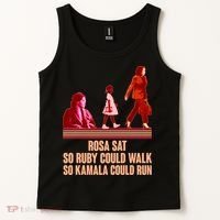 Rosa Sat So Ruby Could Walk So Kamala Could Run Kamala Harris 2024 Tank Top thumb 2