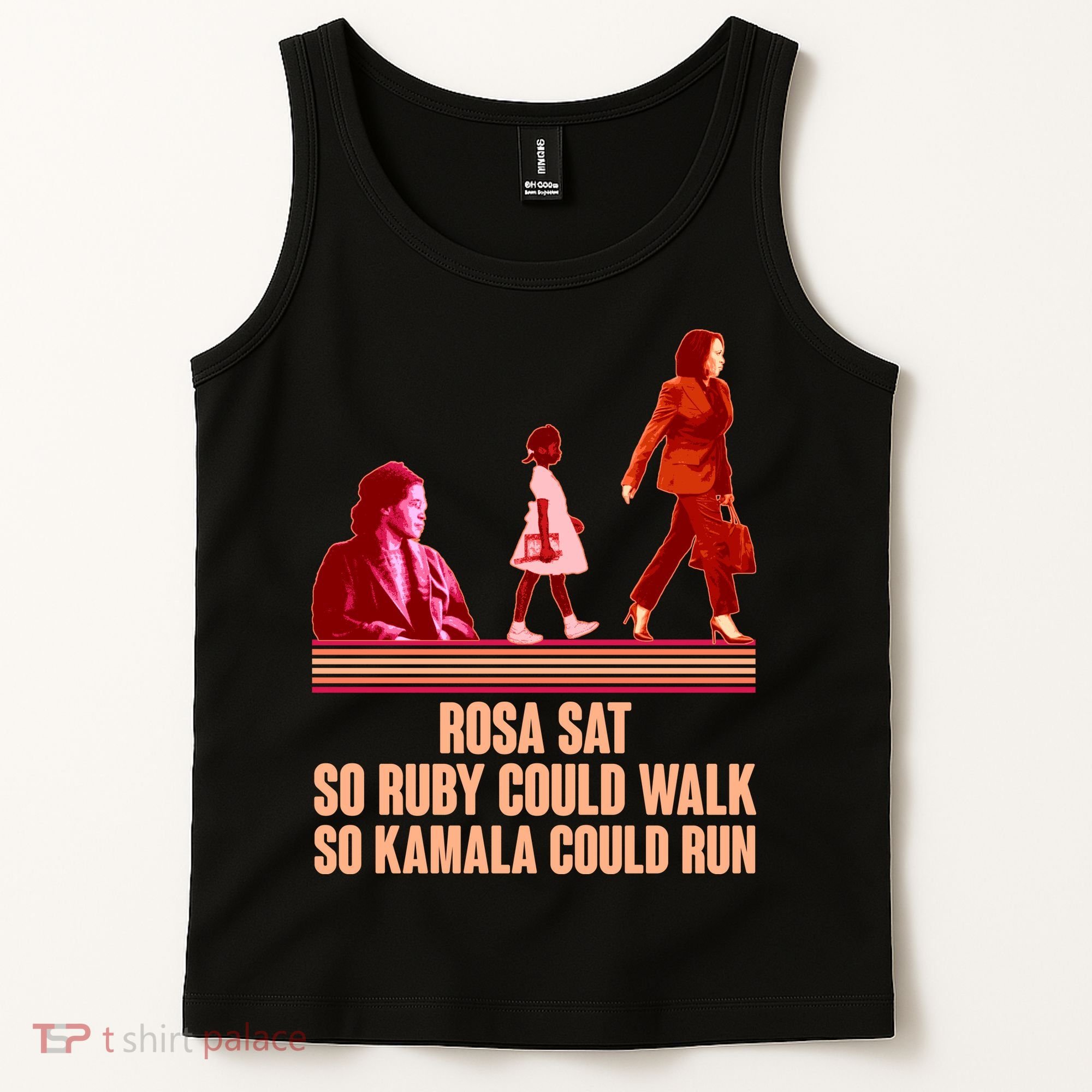 Rosa Sat So Ruby Could Walk So Kamala Could Run Kamala Harris 2024 Tank Top