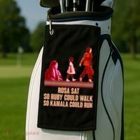 Rosa Sat So Ruby Could Walk So Kamala Could Run Kamala Harris 2024 Golf Towel thumb 2