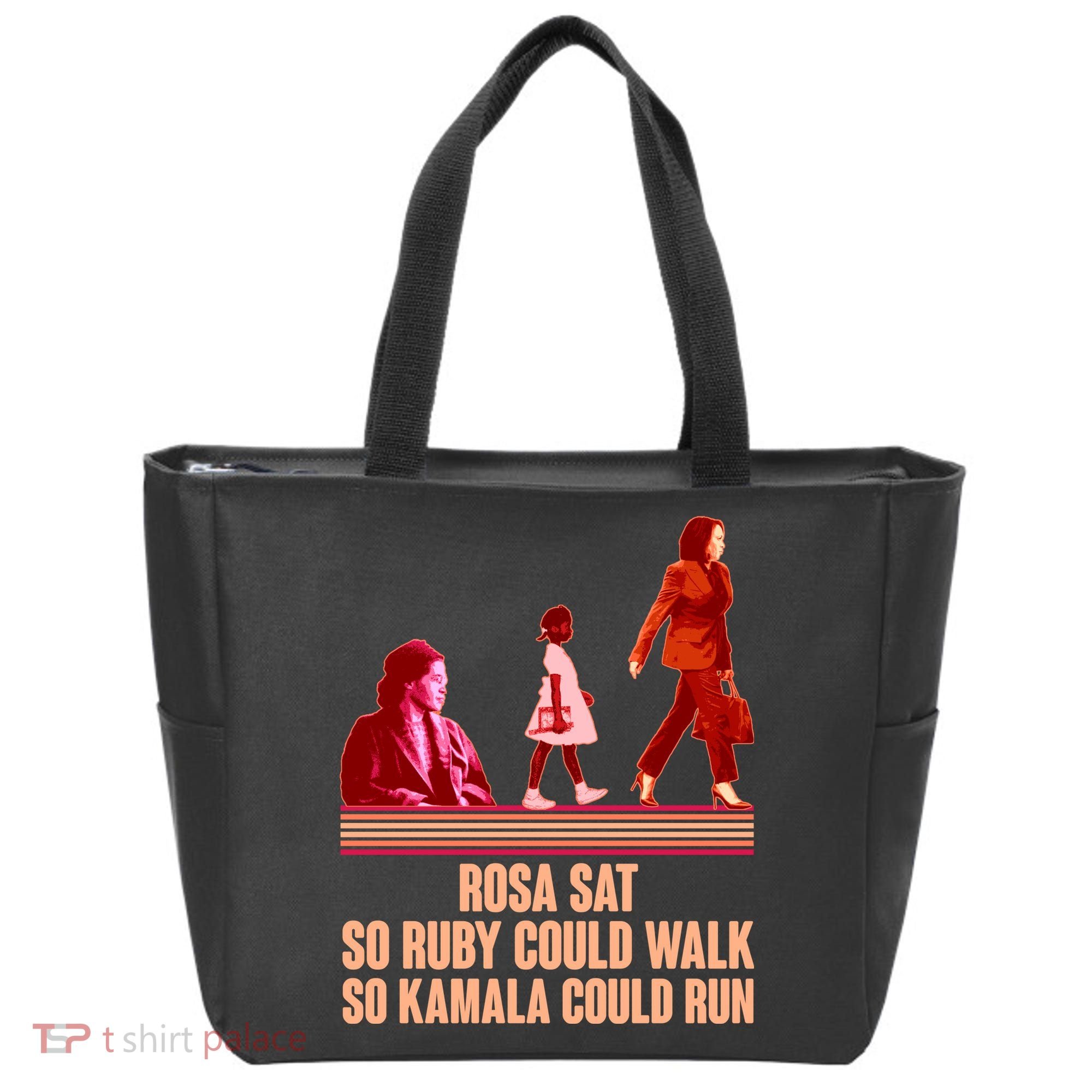Rosa Sat So Ruby Could Walk So Kamala Could Run Kamala Harris 2024 Tote Bag