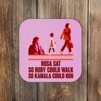 Rosa Sat So Ruby Could Walk So Kamala Could Run Kamala Harris 2024 Coaster thumb 0