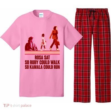 Rosa Sat So Ruby Could Walk So Kamala Could Run Kamala Harris 2024 Pajama Set