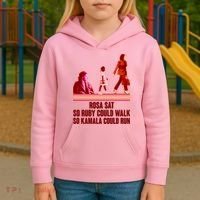 Rosa Sat So Ruby Could Walk So Kamala Could Run Kamala Harris 2024 Kids Hoodie thumb 3