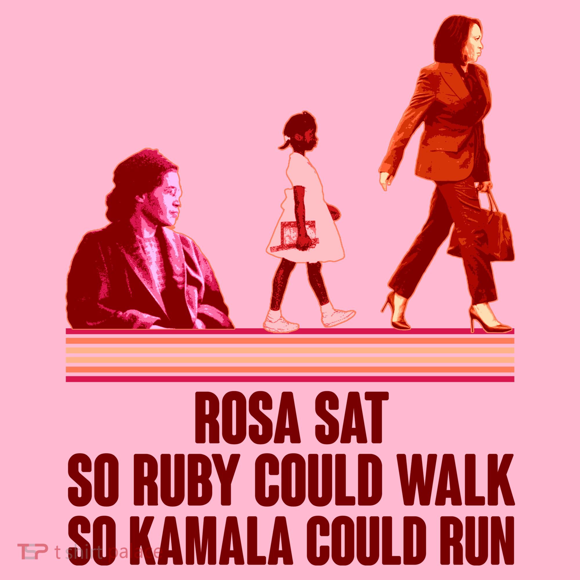 Rosa Sat So Ruby Could Walk So Kamala Could Run Kamala Harris 2024 Kids Hoodie