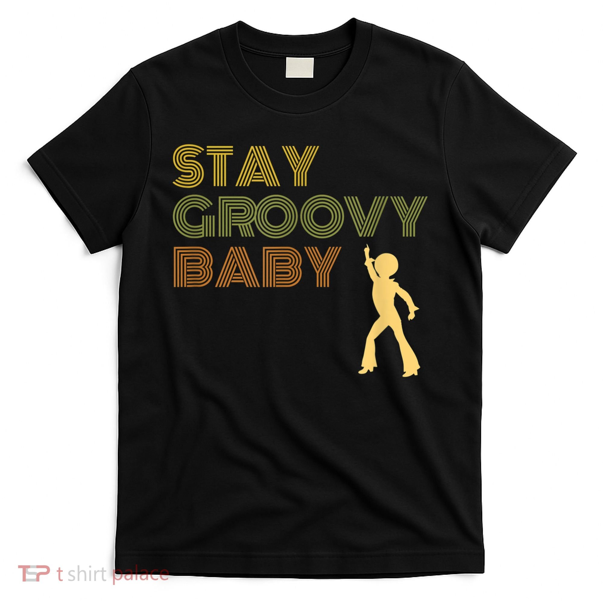 Retro Seventies Stay Groovy Baby Disco Dancing T-Shirt