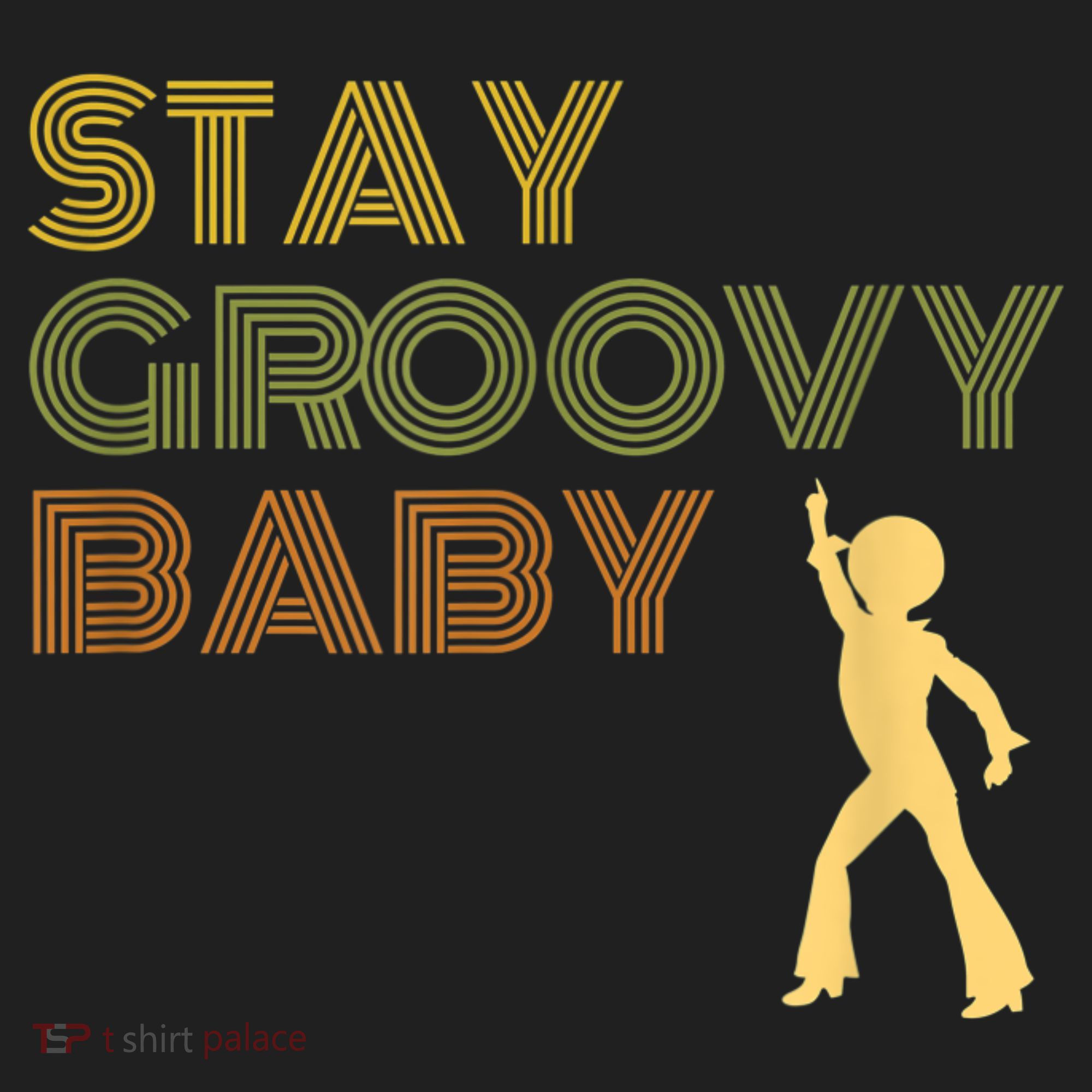 Retro Seventies Stay Groovy Baby Disco Dancing Tumbler