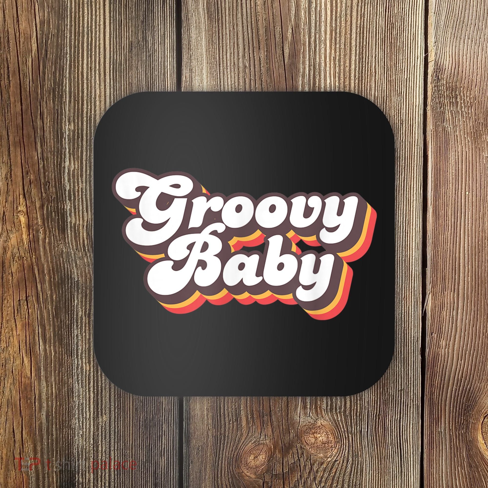 Retro Seventies Style Groovy Baby 70s Fancy Dress Coaster