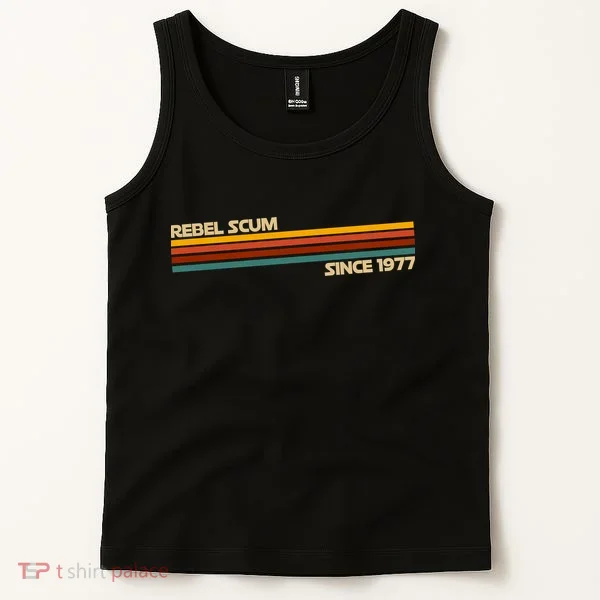 Rebel Scum Since 1977 Tank Top
