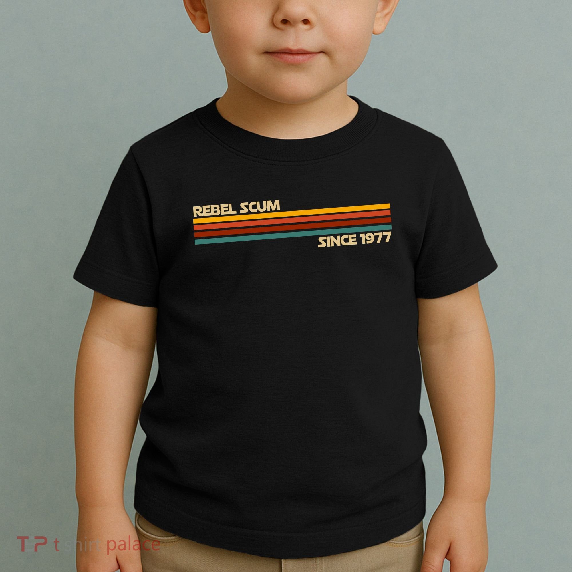 Rebel Scum Since 1977 Toddler T-Shirt