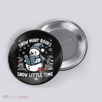 Reading Snowman So Many Books gift for Christmas  Button thumb 0