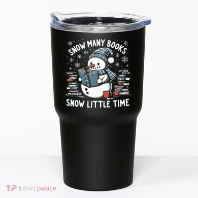 Reading Snowman So Many Books gift for Christmas  Tumbler