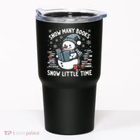 Reading Snowman So Many Books gift for Christmas  Tumbler thumb 0