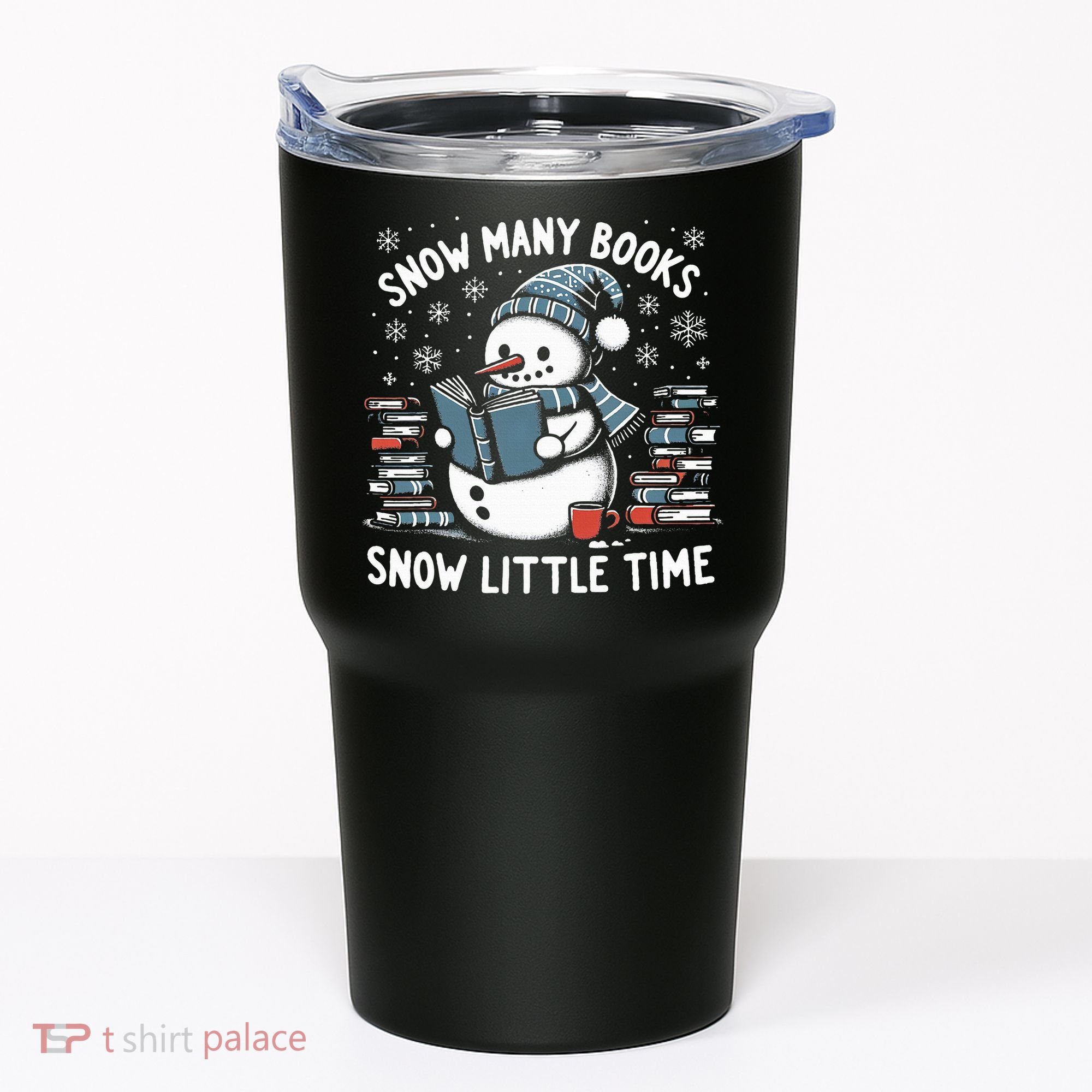 Reading Snowman So Many Books gift for Christmas  Tumbler