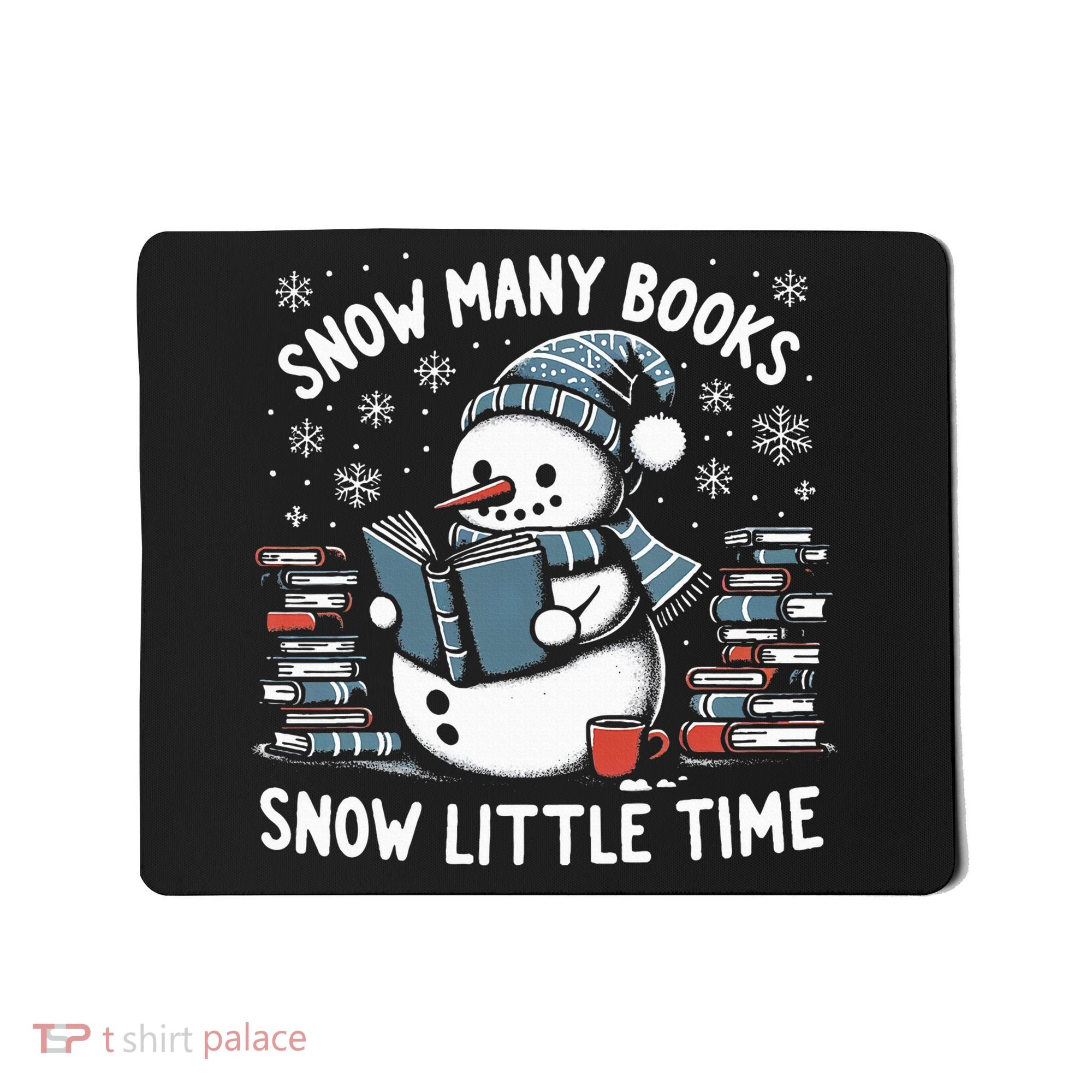 Reading Snowman So Many Books gift for Christmas  Mousepad