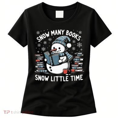 Reading Snowman So Many Books gift for Christmas  Women's T-Shirt
