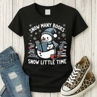 Reading Snowman So Many Books gift for Christmas  Women's T-Shirt thumb 3