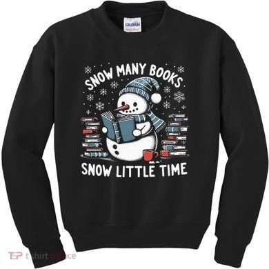 Reading Snowman So Many Books gift for Christmas  Kids Sweatshirt