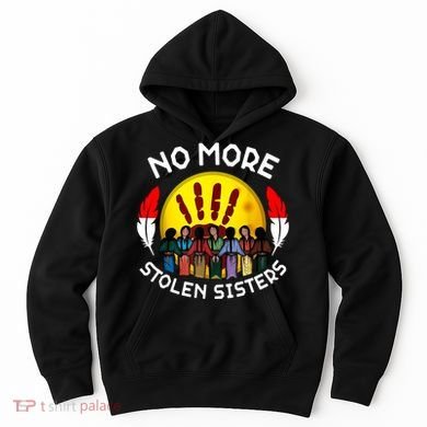 RetroNo-More Stolen Sister MMIW Awareness America Native  Hoodie