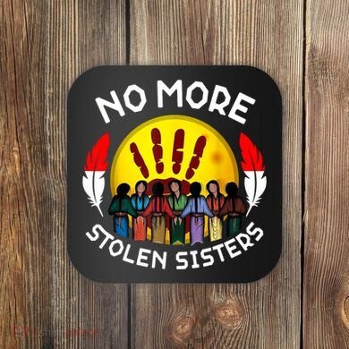 RetroNo-More Stolen Sister MMIW Awareness America Native  Coaster