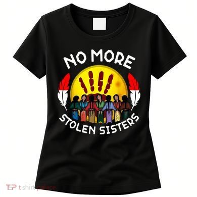 RetroNo-More Stolen Sister MMIW Awareness America Native  Women's T-Shirt
