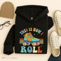 Roller Skates This Is How I Roll Skate Sport Roller Skating Hoodie thumb 4