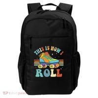 Roller Skates This Is How I Roll Skate Sport Roller Skating Backpack thumb 0