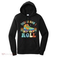 Roller Skates This Is How I Roll Skate Sport Roller Skating Women's Hoodie thumb 0